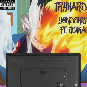 Try Hard by Yonderly, Jehkai