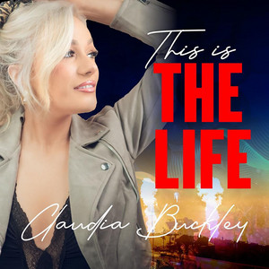 This Is The Life by Claudia Buckley