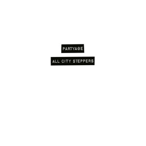 4◆ PARTYAGE ALL CITY STEPPERS All City Steppers | Spotify