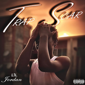 Trap Scar by Lil Jordan