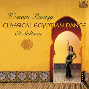 Classical Egyptian Dance by Hossam Ramzy album