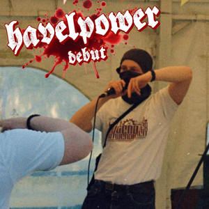 havelpower debut by Havel Power