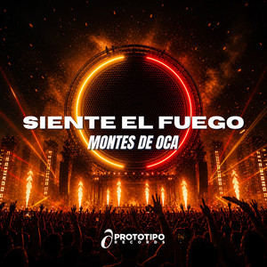 Siente el Fuego - Extended by Montes de Oca
