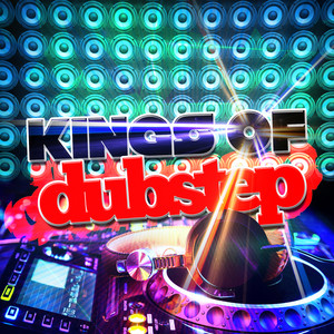 Kings of Dubstep album