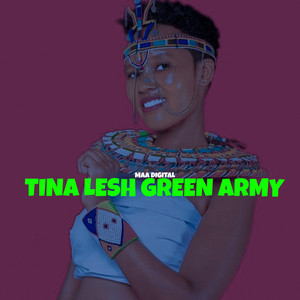 Maa Digital - TINA LESH GREEN ARMY