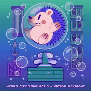 Hydro City Zone Act 2 by Victor McKnight