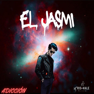 Adicción by El Jasmi, CrisWhale I.D.C