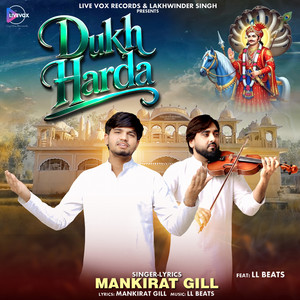 Dukh Harda by Mankirat Gill, LL Beats