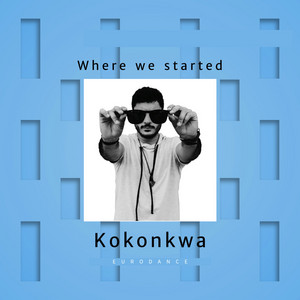 Where We Started by Kokonkwa