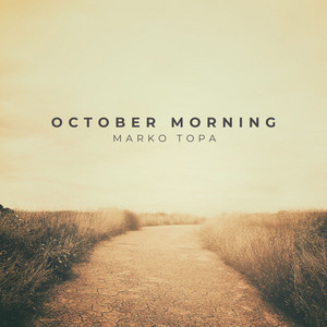 October Morning by Marko Topa