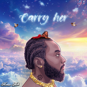 Carry Her by Mansa Mili