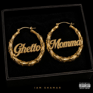 Ghetto Momma - Beauty In Black Edition by Iam Shamar