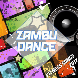 Zambu Dance Fitness Songs 2017 album