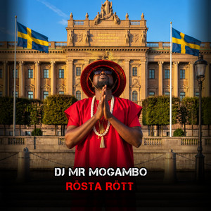 Rösta rött by Dj Mr Mogambo