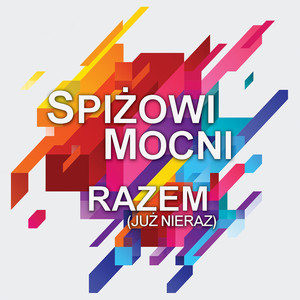 Razem (Już nieraz) [Remixes 2019]