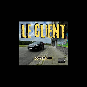 Le client (Freestyle) by Oxymore