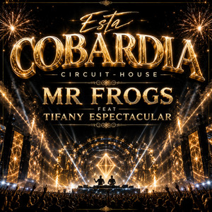 Esta Cobardia Circuit House by Mr Frog's, Tifany Espectacular