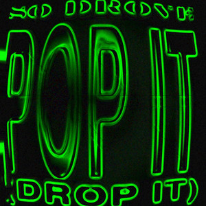 Pop It (Drop it) by So Drove