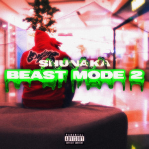 BEAST MODE 2 by Shunaka
