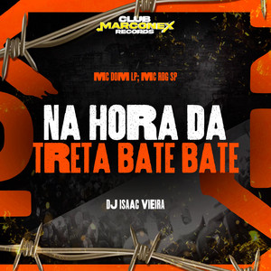 Na Hora da Treta Bate Bate