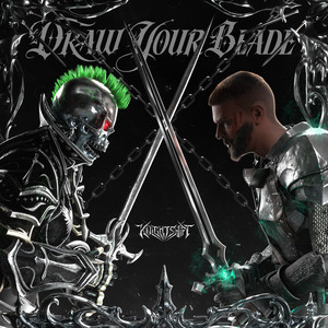 Draw Your Blade by REVEREND, Skxlvtor