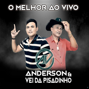 Anderson & Vei da Pisadinha - Ela Senta Senta (Ao Vivo)