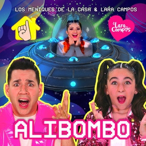 Los Meñiques De La Casa & Lara Campos - Alibombo