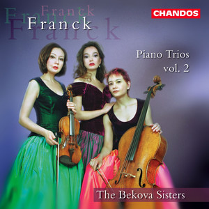 Franck: Piano Trios, Vol. 2