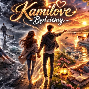 Będziemy by Kamilove