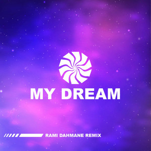 My dream - Special Version by Rami Dahmane