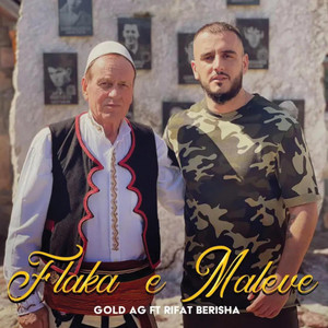Gold Ag - Flaka E Maleve (feat. Rifat Berisha)