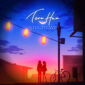 Tera Hua by Kiran Dhormare, Shashk Tiwari