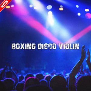 BOXING DISCO VIOLIN 2 by Rizky muzik