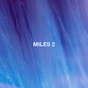 Miles 2 by Trafton