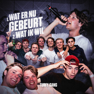 Wat Er Nu Gebeurt by Turfy Gang