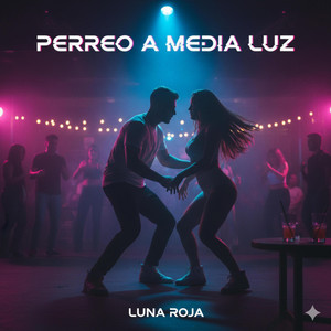 Perreo a media luz by luis javielx10
