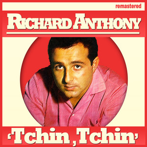 Richard Anthony - J'entends Siffler Le Train