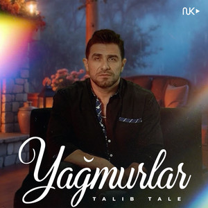 Talıb Tale - Yağmurlar