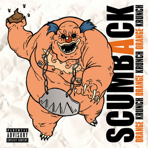 Orange Krunch by Scumback