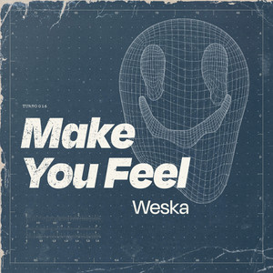 Make You Feel