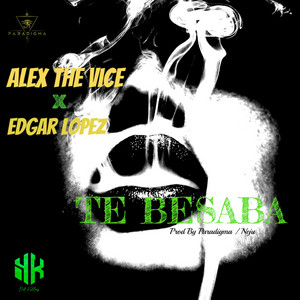 Te Besaba by Alex The Vice