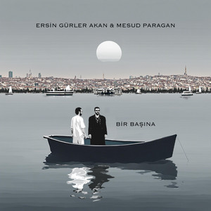 Bir Başına by Ersin Gürler Akan, Mesud Paragan