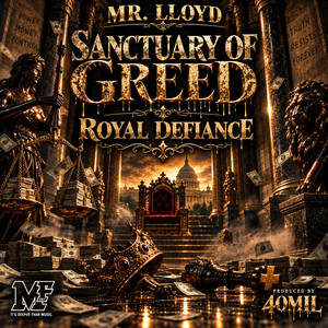 Sanctuary of Greed/Royal Defiance by Mr.Lloyd