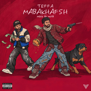 Mabakhafsh by Teffa, memoonthebeat