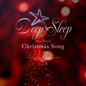 ぐっすり眠れるピアノ クリスマスソング BEST20 Vol.2 - Album par