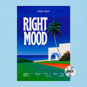 Right Mood by Baked Moon