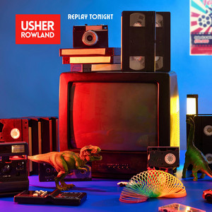 Replay Tonight by Usher Rowland