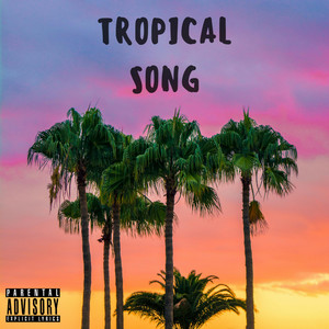 Tropical Song (feat. LionRiddims)