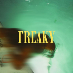 FREAKY