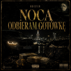 NOCĄ ODBIERAM GOTÓWKĘ by ROISTER, Sieczko